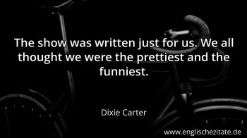 Englisches Zitat von Dixie Carter als Bild