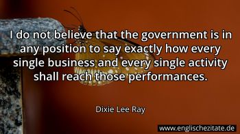 Englisches Zitat von Dixie Lee Ray als Bild