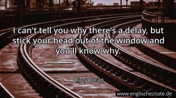 Englisches Zitat von Dizzy Dean als Bild
