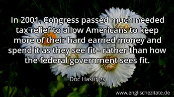 Englisches Zitat von Doc Hastings als Bild