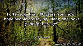 Englisches Zitat von Dolly Parton als Bild