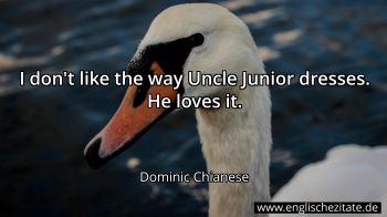 Englisches Zitat von Dominic Chianese als Bild