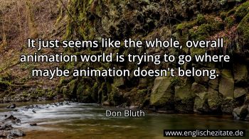 Englisches Zitat von Don Bluth als Bild