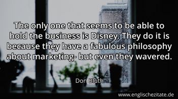 Englisches Zitat von Don Bluth als Bild