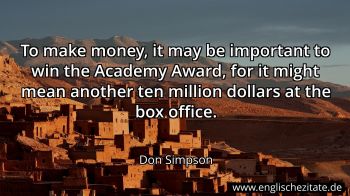 Englisches Zitat von Don Simpson als Bild