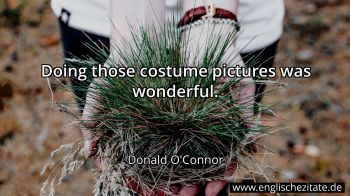 Englisches Zitat von Donald O'Connor als Bild