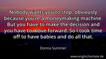 Englisches Zitat von Donna Summer als Bild