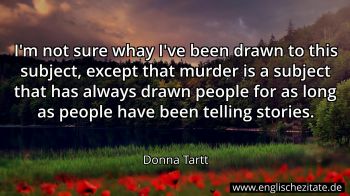Englisches Zitat von Donna Tartt als Bild