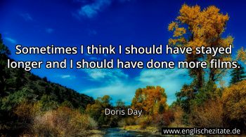 Englisches Zitat von Doris Day als Bild
