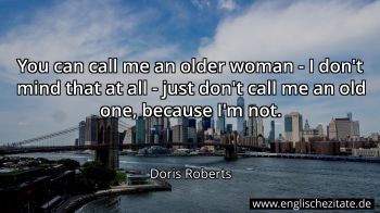 Englisches Zitat von Doris Roberts als Bild