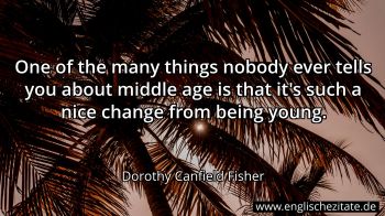 Englisches Zitat von Dorothy Canfield Fisher als Bild