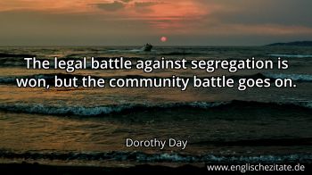 Englisches Zitat von Dorothy Day als Bild