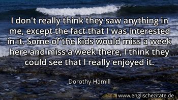 Englisches Zitat von Dorothy Hamill als Bild