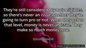 Englisches Zitat von Dorothy Hamill als Bild
