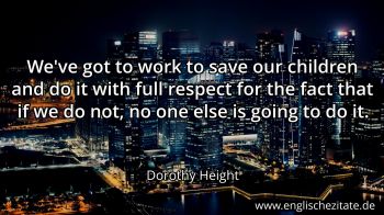 Englisches Zitat von Dorothy Height als Bild