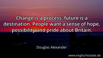 Englisches Zitat von Douglas Alexander als Bild