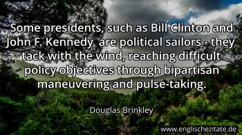 Englisches Zitat von Douglas Brinkley als Bild