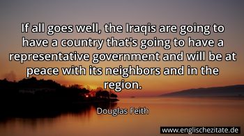 Englisches Zitat von Douglas Feith als Bild