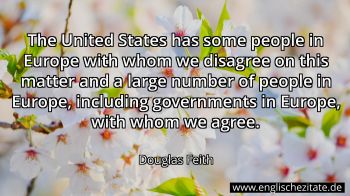 Englisches Zitat von Douglas Feith als Bild