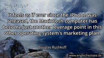 Englisches Zitat von Douglas Rushkoff als Bild