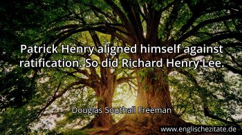 Englisches Zitat von Douglas Southall Freeman als Bild