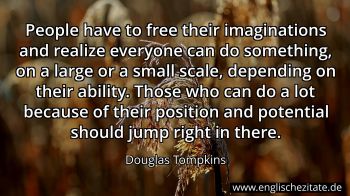 Englisches Zitat von Douglas Tompkins als Bild