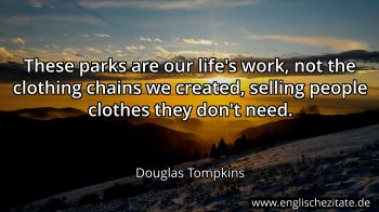 Englisches Zitat von Douglas Tompkins als Bild