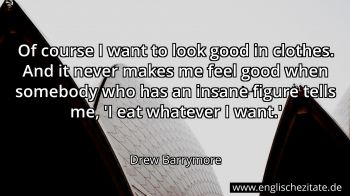 Englisches Zitat von Drew Barrymore als Bild