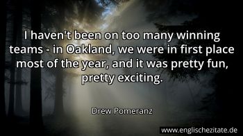Englisches Zitat von Drew Pomeranz als Bild