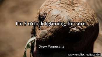 Englisches Zitat von Drew Pomeranz als Bild