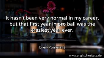 Englisches Zitat von Drew Pomeranz als Bild