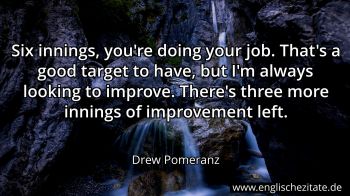 Englisches Zitat von Drew Pomeranz als Bild