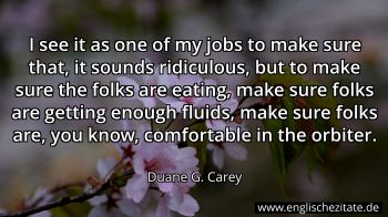 Englisches Zitat von Duane G. Carey als Bild