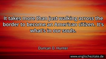 Englisches Zitat von Duncan D. Hunter als Bild