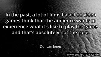 Englisches Zitat von Duncan Jones als Bild