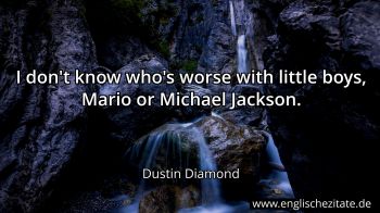 Englisches Zitat von Dustin Diamond als Bild