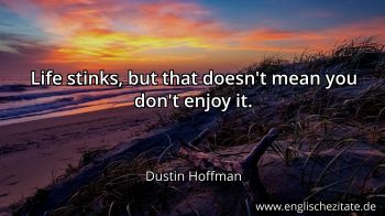 Englisches Zitat von Dustin Hoffman als Bild
