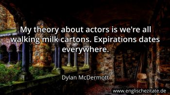 Englisches Zitat von Dylan McDermott als Bild