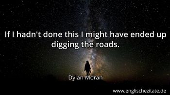 Englisches Zitat von Dylan Moran als Bild