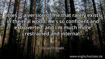 Englisches Zitat von Dylan O'Brien als Bild
