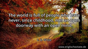 Englisches Zitat von E. B. White als Bild