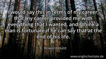 Englisches Zitat von E. Howard Hunt als Bild
