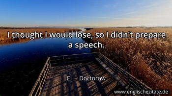 Englisches Zitat von E. L. Doctorow als Bild