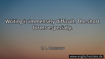 Englisches Zitat von E. L. Doctorow als Bild