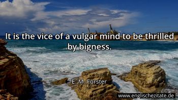 Englisches Zitat von E. M. Forster als Bild