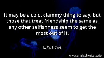 Englisches Zitat von E. W. Howe als Bild