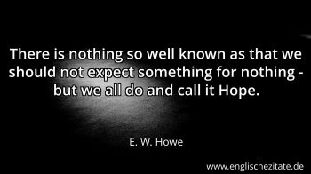 Englisches Zitat von E. W. Howe als Bild