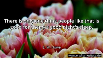 Englisches Zitat von E. W. Howe als Bild