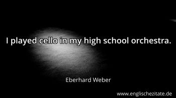 Englisches Zitat von Eberhard Weber als Bild