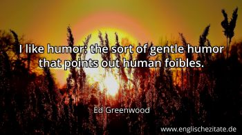 Englisches Zitat von Ed Greenwood als Bild